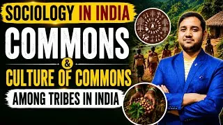 Thumbnail: Commons | Culture of Commons Among Tribes in India | IGNOU MA Sociology | Sociology in India