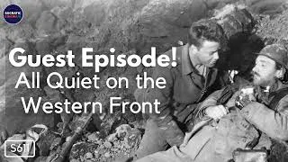 Thumbnail: The Horror of All Quiet on the Western Front w/ Max Tohline | Socratic Cinema S6, Ep 11