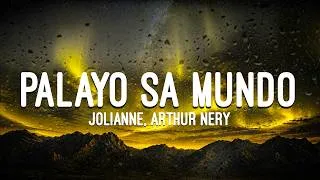 Thumbnail: Jolianne, Arthur Nery - Palayo Sa Mundo (Letra)