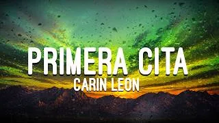 Thumbnail: Carin León - Primera Cita (Letra/Lyrics)