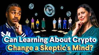 Thumbnail: Can Learning About Crypto Change a Skeptic's Mind?