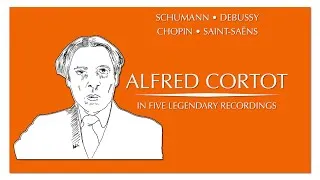 Thumbnail: Alfred Cortot in 5 interpretations (Schumann, Chopin, Debussy, Saint-Saëns)