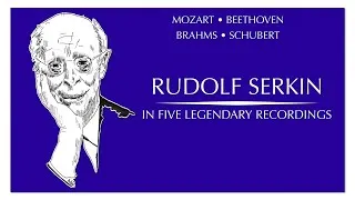 Thumbnail: Rudolf Serkin in 5 interpretations (Mozart, Brahms, Schubert, Beethoven)