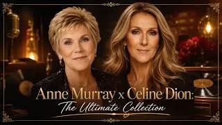 Thumbnail: Anne Murray x Celine Dion: The Ultimate Collection