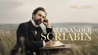 Thumbnail: Scriabin Preludes | Soft Classical Piano for Deep Focus & Relaxation