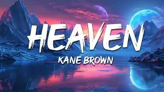 Thumbnail: Kane Brown‬ - Heaven (Lyrics)