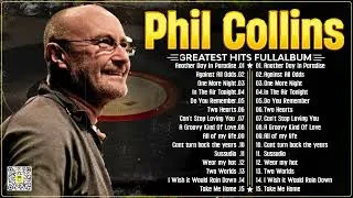 Thumbnail: Phil Collins Greatest Hits Of Phil Collins Full Album 2024⭐The Best Soft Rock Hits Of Phil Collins.