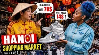Thumbnail: HANOI WEEKEND FAKE MARKET BONANZA 🇻🇳 | Crazy Shopping & Bargains in Vietnam Part 1