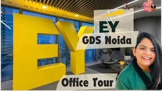 Thumbnail: EY GDS Noida Office Tour || Watch this if you have just joined EY Noida Office| SOislifeNIMI