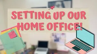 Thumbnail: Setting Up Our Home Office! Work From Home special!! | Episode 3 | Setting Up our House!
