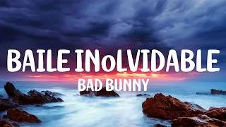 Thumbnail: BAD BUNNY - BAILE INOLVIDABLE (Letra/Lyrics)