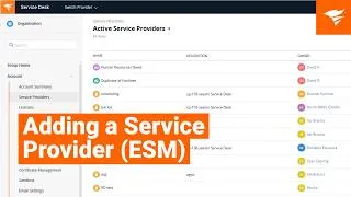 Thumbnail: SolarWinds Service Desk Onboarding - 13. Expanding Beyond IT: Adding a Service Provider (ESM)