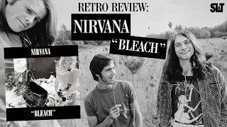 Thumbnail: Reviewing Nirvana's Bleach 37 Years Later... (Retro Reviews)  |  Ep. 312 -  State of Love & Trust