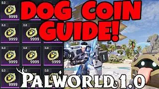 Thumbnail: The Ultimate Palworld 1.0 Dog Coin Guide - Where To Farm & What They're Used For..