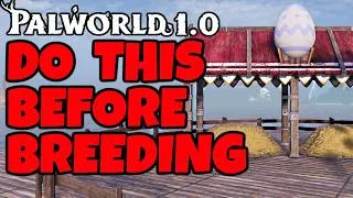 Thumbnail: Watch This Before You Start Breeding in Palworld - Palworld 1.0 Breeding Guide!