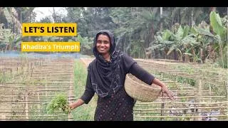 Thumbnail: Let's Listen: Khadiza Begum's Story