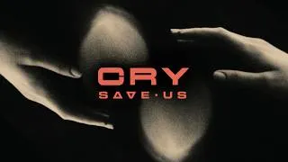 Thumbnail: SAVE US - Cry (Official Visualizer)