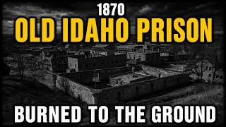 Thumbnail: The Entire Story of the Old Idaho Penitentiary — The Riot That Burned It to the Ground