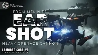 Thumbnail: Having fun with the EARSHOT in Armored Core 6!