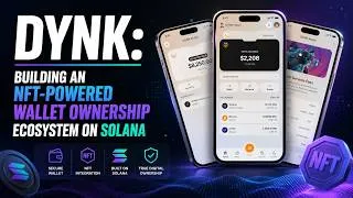 Thumbnail: DYNK: Building an NFT-Powered Wallet on Solana