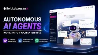 Thumbnail: UpdateIA: Enterprise Workflow Automation with AI Agents | SoluLab