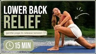 Thumbnail: 15 Min Yoga for Lower Back Pain | Gentle Stretch to Release Tension