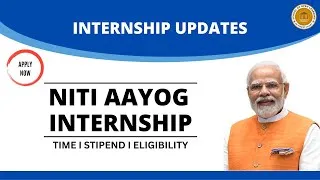 Thumbnail: NITI Ayog Internship I Time Period I Stipend I Eligibility I Govt. of India I SOL Updates