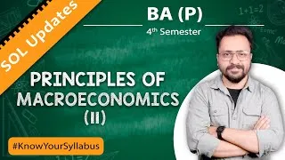 Thumbnail: Principle of Macroeconomics-2 I BA (P) I 4th Semester I DUSOL I Know Your Syllabus Series