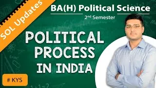 Thumbnail: Political Process in India I BA(H) Political Science I Semester-2 I KYS