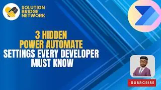 Thumbnail: 3 Power Automate Features EVERY Developer Must Know