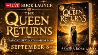 Thumbnail: THE QUEEN RETURNS — LIVE BOOK LAUNCH ✦ Diamond New Earth Rose Breath | October 10