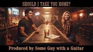 Thumbnail: SHOULD I TAKE YOU HOME
