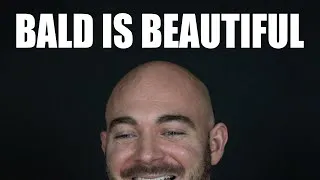 Thumbnail: Why Being Bald is a GOOD Thing