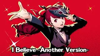 Thumbnail: I Believe -Another Version- Persona 5 Royal OST