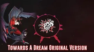 Thumbnail: Persona 5 Strikers Ending Theme: Towards a Dream -Original Version-