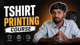 Thumbnail: T- Shirt Printing Business Course | Start to End | tamil