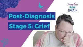 Thumbnail: The Hidden Stage of Autism Diagnosis: Grief, Burnout & Identity Loss (Late-Diagnosed Adults)