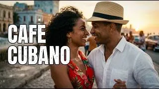 Thumbnail: Golden Havana Nights: Café Cubano ☕ Son Cubano & Latin Jazz for Romantic Evenings