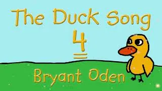 Thumbnail: The Duck Song 4 By Bryant Oden: Official Lyric Video
