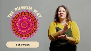 Thumbnail: The Pilgrim Way I Official British Sign Language Video I Songs For School x Worship For Everyone