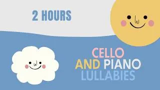 Thumbnail: Peaceful Cello & Piano Lullabies ✨ Bellini, Fauré, Schubert & More ✨ Relaxing Classical Music