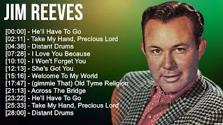Thumbnail: J i m R e e v e s Greatest Hits 🍃 80s 90s Country Music 🍃 200 Artists of All Time