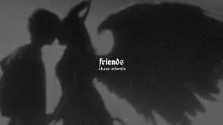 Thumbnail: chase atlantic - friends (slowed down)