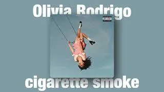 Thumbnail: Olivia Rodrigo - cigarette smoke (Instrumental)