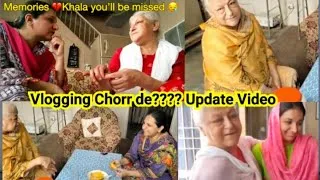 Thumbnail: Life Update Video | Vlogging Chorr de | Last Vlog of My Khala😭