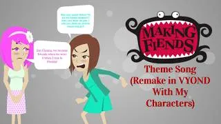 Thumbnail: Making Fiends Theme Song (Remake in VYOND With My Characters)