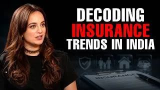 Thumbnail: Decoding Insurance Trends In India | Sonia Shenoy