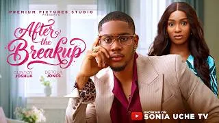Thumbnail: AFTER THE BREAKUP - CLINTON JOSHUA, DETOLA JONES 2026 LATEST NIGERIAN MOVIE