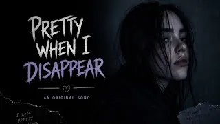Thumbnail: Billie Eilish - Pretty When I Disappear 🌙 | Dark Emotional Alternative Pop | Original Song 2026