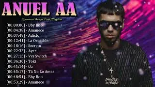 Thumbnail: Top Songs Ranking the Biggest Feelings with Anuel AA - Timeless Music for New Generations 🔥